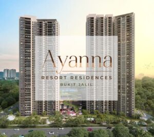 Ayanna Resort Residences @ Bukit Jalil